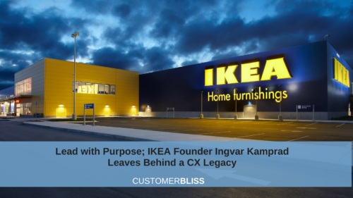 Lead with Purpose; IKEA Founder Ingvar Kamprad Leaves Behind a CX Legacy