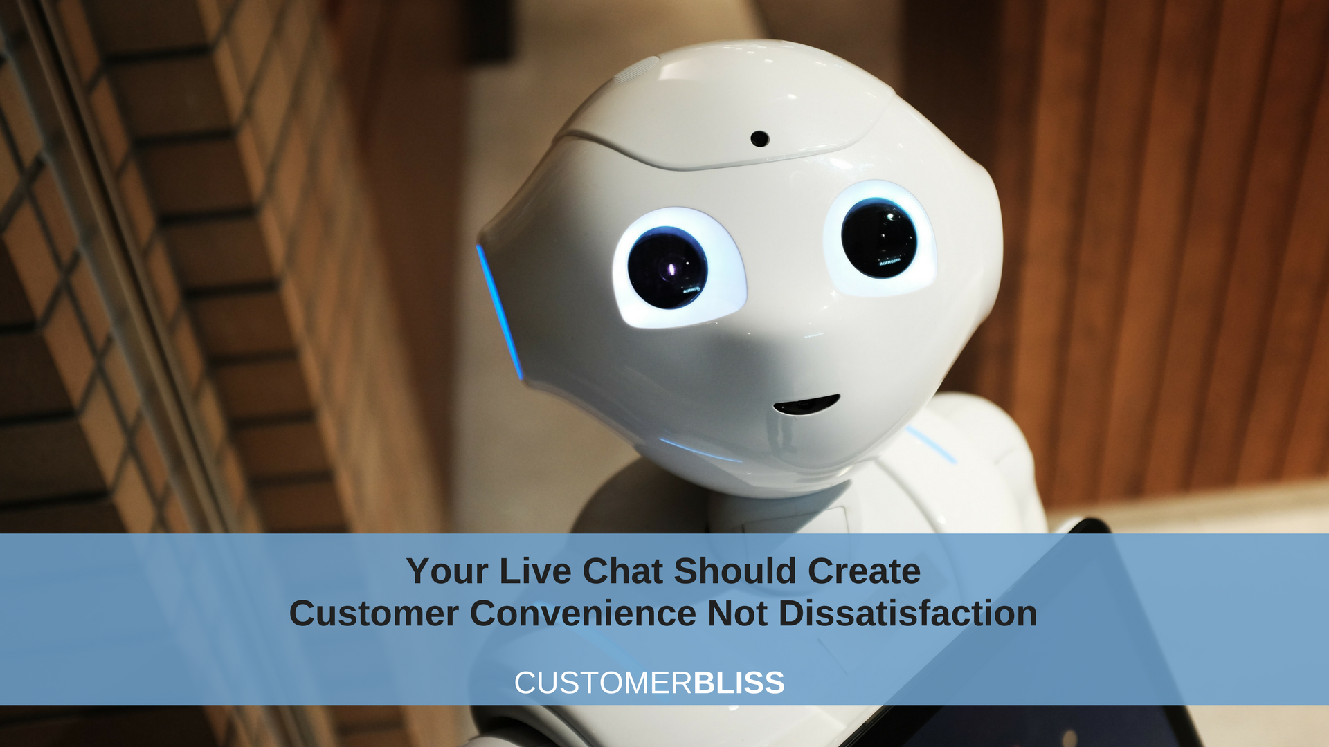 Live Chat Should Create Customer Convenience Not Dissatisfaction