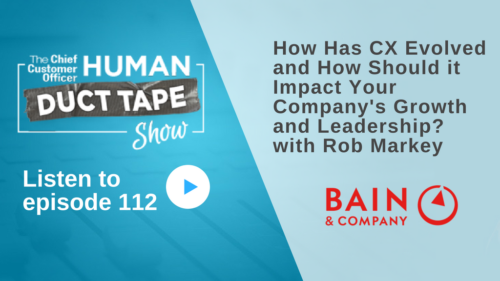 How Has CX Evolved and How Should it Impact Your Company's Growth and Leadership?