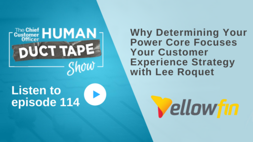 Why Determining Your Power Core Focuses Your Customer Experience Strategy