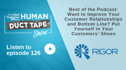 Best of the Podcast: Improve Your Customers' Lives by Stepping into Their Shoes