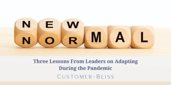 Three Lessons From Leaders on Adapting During the Pandemic